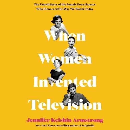 Cover of When Women Invented Television