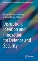 Cover of Disruption, Ideation and Innovation for Defence and Security
