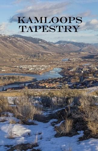 Cover of Kamloops Tapestry