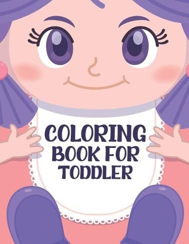 Cover of Coloring Book For Toddler