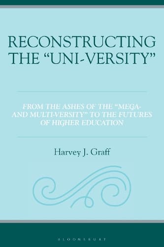 Cover of Reconstructing the “Uni-versity”