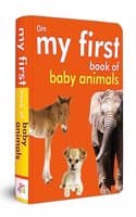 Cover of My First Book of Baby Animals
