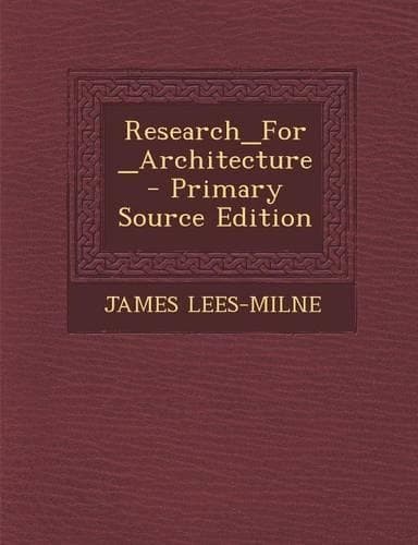 Cover of Research_for_architecture - Primary Source Edition