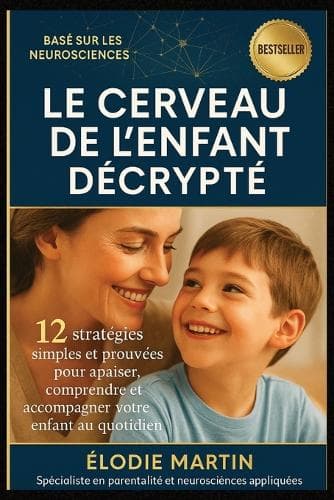 Cover of Le Cerveau de l'Enfant Décrypté