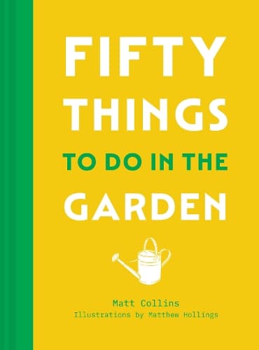 Cover of Fifty Things to Do in the Garden