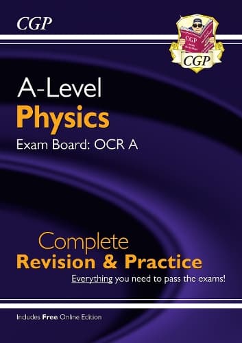 Cover of A-Level Physics: OCR A Year 1 & 2 Complete Revision & Practice with Online Edition