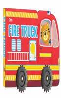 Cover of Cutout Board Book : Fire Truck - Small Wheel for Children's Activity | Picture | Cute Rhymes | Wonderful Gift for Kids; 1+ Ages