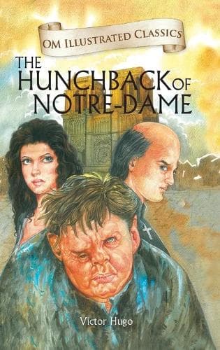 Cover of The Hunchback of Notre Dame-Om Illustrated Classics