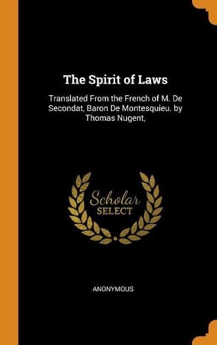 Cover of The Spirit of Laws