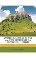 Cover of Oriele; o, Lettere di due amanti. Pubblicate da Sacchi Defendente