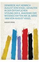 Cover of Denkrede Auf Heinrich August Von Vogel