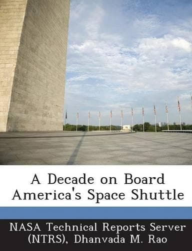 Cover of A Decade on Board America's Space Shuttle