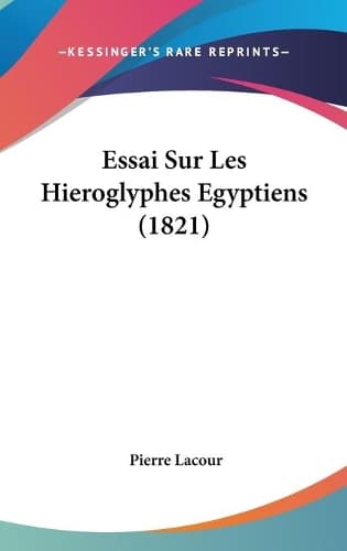 Cover of Essai Sur Les Hieroglyphes Egyptiens (1821)