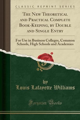 Cover of The New Theoretical and Practical Complete Book-Keeping, by Double and Single Entry