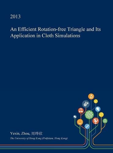 Cover of An Efficient Rotation-Free Triangle and Its Application in Cloth Simulations