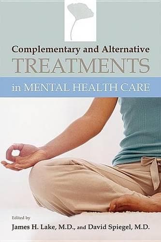 Cover of Complementary and Alternative Treatments in Mental Health Care