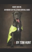 Cover of Baggy and me, an Indoor Air Pollution Survival Guide