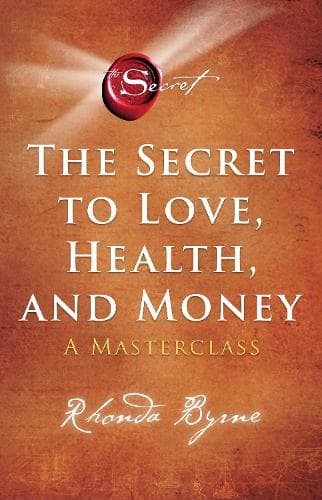 Cover of The Secret to Love, Health, and Money