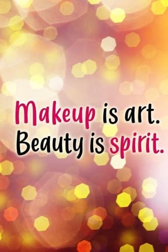 Cover of Makeup Is Art. Beauty Is Spirit.