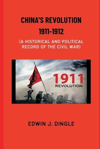 Cover of China's Revolution 1911-1912