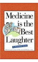 Cover of Medicine Is the Best Laughter: A Second Dose