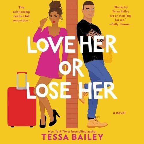 Cover of Love Her or Lose Her Lib/E