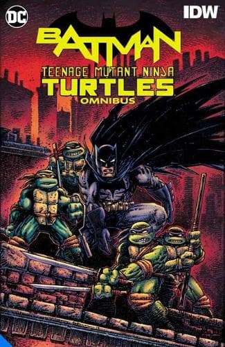 Cover of Batman/Teenage Mutant Ninja Turtles Omnibus
