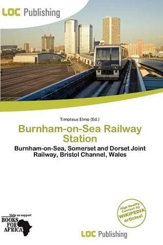 Cover of Burnham-On-Sea Railway Station