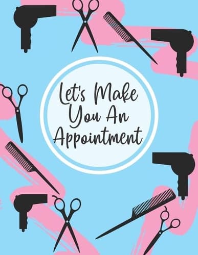 Cover of Let's Make You an Appointment