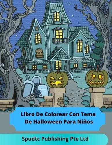 Cover of Libro De Colorear Con Tema De Halloween Para Niños
