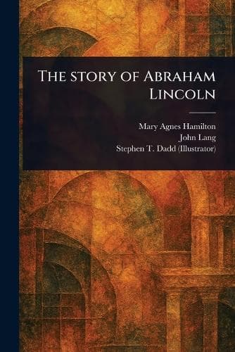 Cover of The Story of Abraham Lincoln