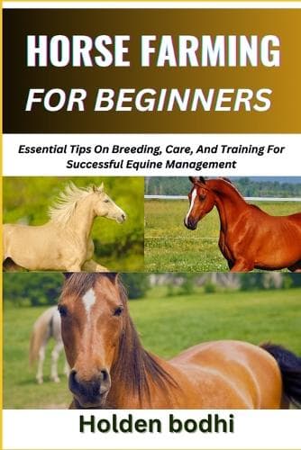 Cover of Horse Farming for Beginners