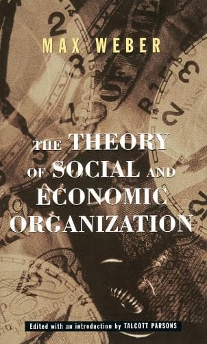 Cover of The Theory Of Social And Economic Organization
