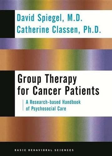 Cover of Group Therapy For Cancer Patients: A Research-based Handbook Of Psychosocial Care