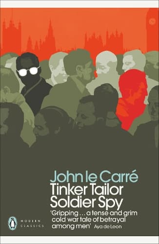 Cover of Tinker Tailor Soldier Spy: (Penguin Modern Classics)
