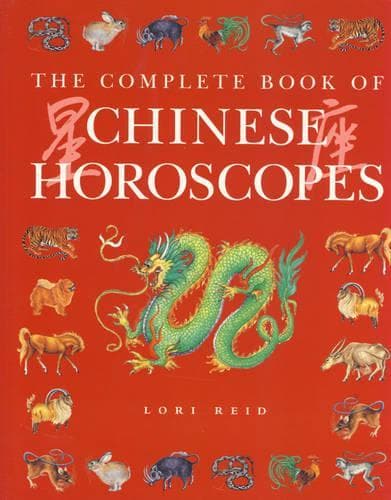 Cover of The Complete Book of Chinese Horoscopes