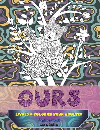 Cover of Livres à colorier pour adultes - Mandala - Animaux - Ours