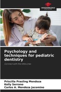Cover of Psychology and techniques for pediatric dentistry