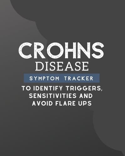 Cover of Crohn's Disease Symptom Tracker - To Identify Triggers, Sensitivities and Avoid Flare Ups