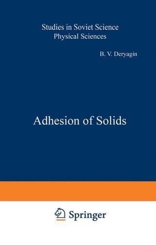 Cover of Adhesion of Solids: (Studies in Soviet Science: Physical Sciences)