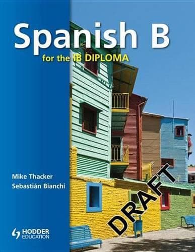 Cover of Spanish B for the IB Diploma Student's Book