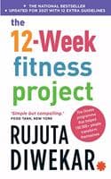 Cover of The 12-Week Fitness Project [Updated for 2021 with 3extra guidelines]