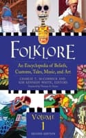 Cover of Folklore: An Encyclopedia of Beliefs, Customs, Tales, Music, and Art,