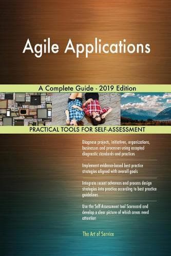 Cover of Agile Applications A Complete Guide - 2019 Edition