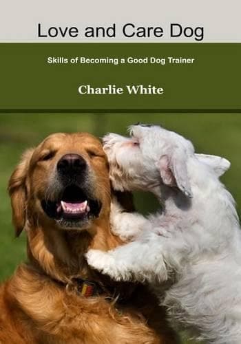 Cover of Love and Care Dog
