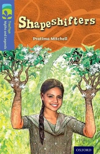 Cover of Oxford Reading Tree TreeTops Myths and Legends: Level 17: Shapeshifters