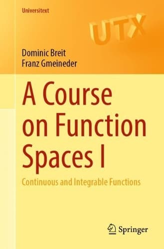 Cover of A Course on Function Spaces I
