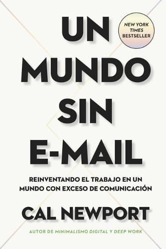Cover of Un Mundo Sin E-mail (a World Without E-Mail, Spanish Edition)