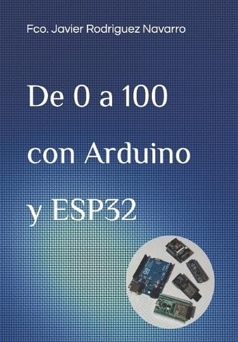 Cover of De 0 a 100 con Arduino y ESP32