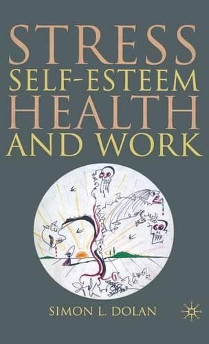 Cover of Stress, Self-Esteem, Health and Work